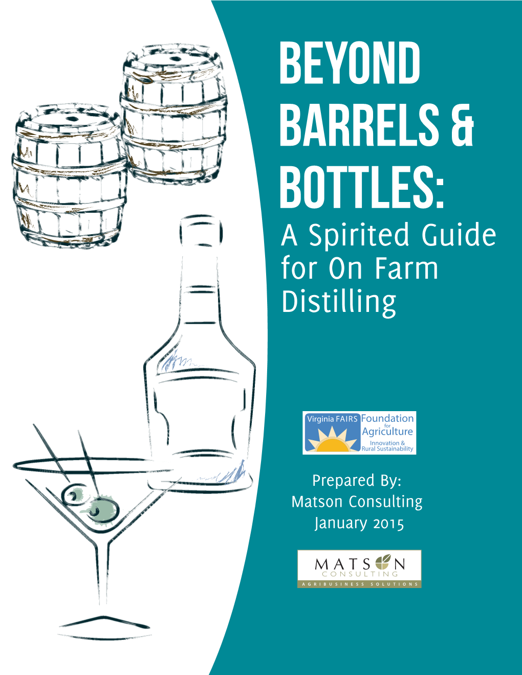 A Spirited Guide for on Farm Distilling