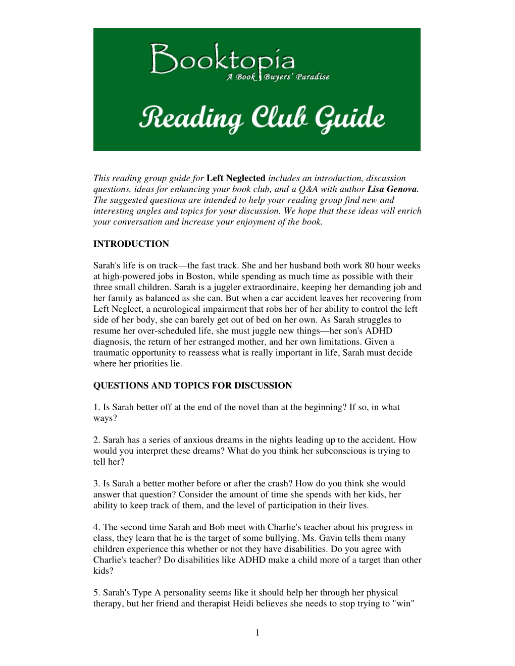 1 This Reading Group Guide for Left Neglected Includes an Introduction