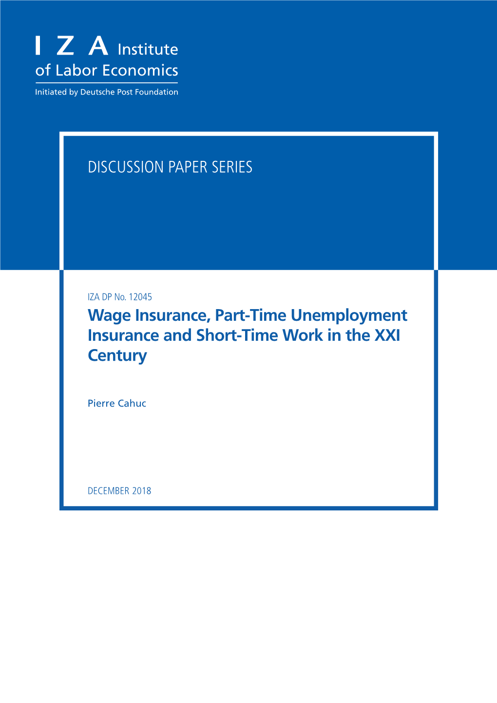 Wage Insurance, Part-Time Unemployment Insurance and Short-Time Work in the XXI Century