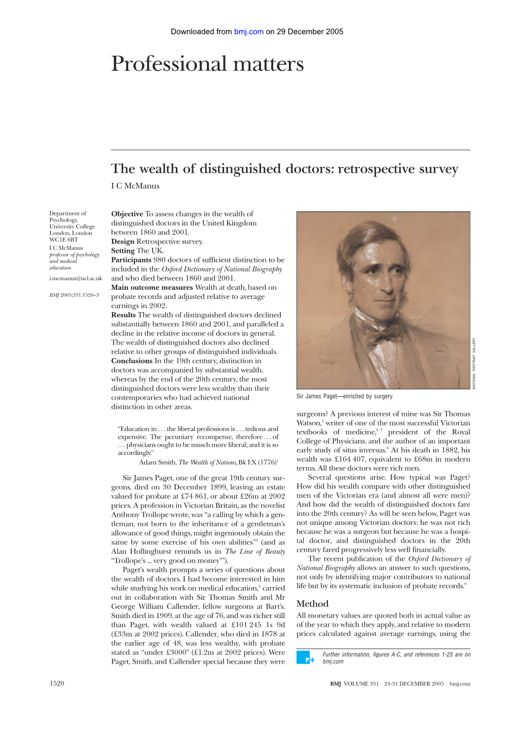 The Wealth of Distinguished Doctors: Retrospective Survey I C Mcmanus