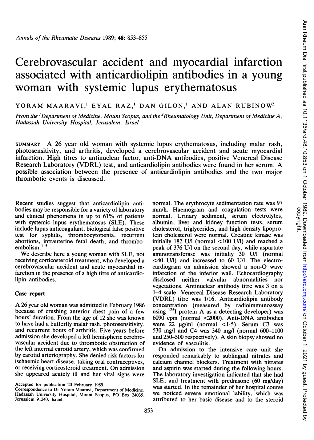 Associated with Anticardiolipin Antibodies in a Young Woman with Systemic Lupus Erythematosus