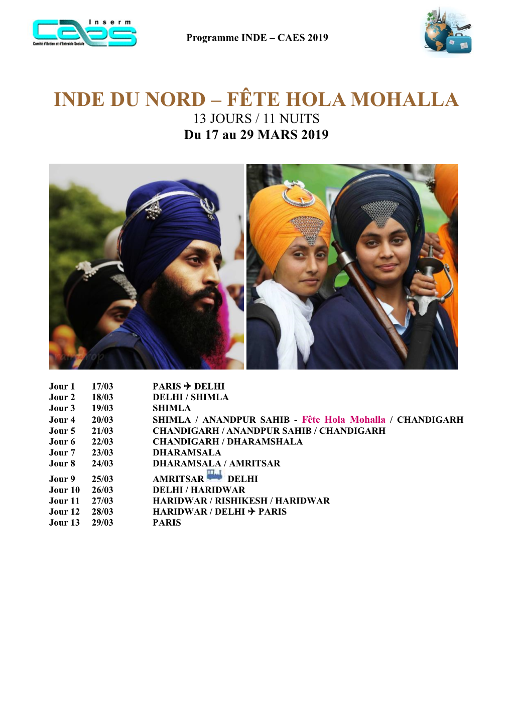 INDE DU NORD – FÊTE HOLA MOHALLA 13 JOURS / 11 NUITS Du 17 Au 29 MARS 2019