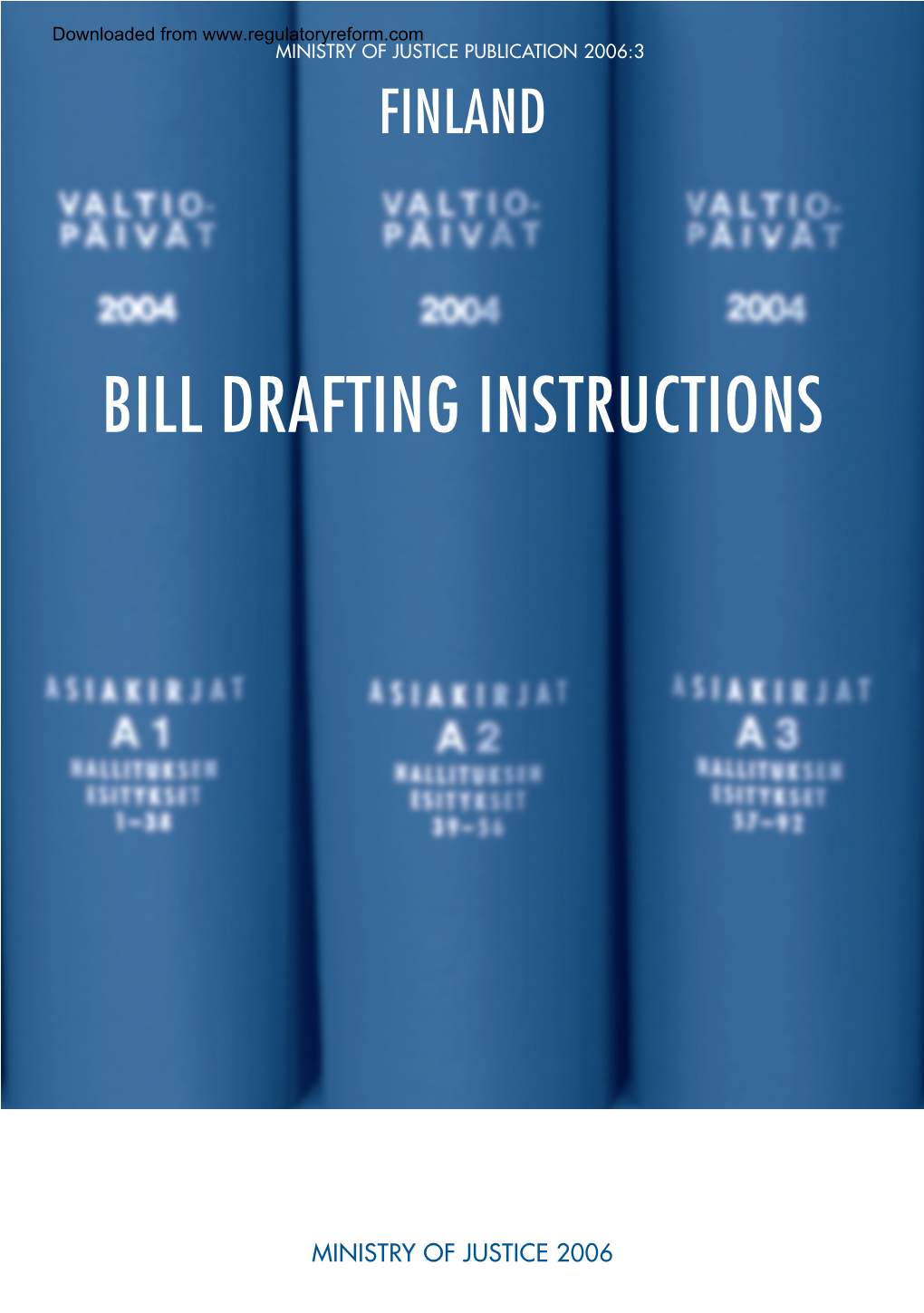 Finland BILL DRAFTING INSTRUCTIONS 2006