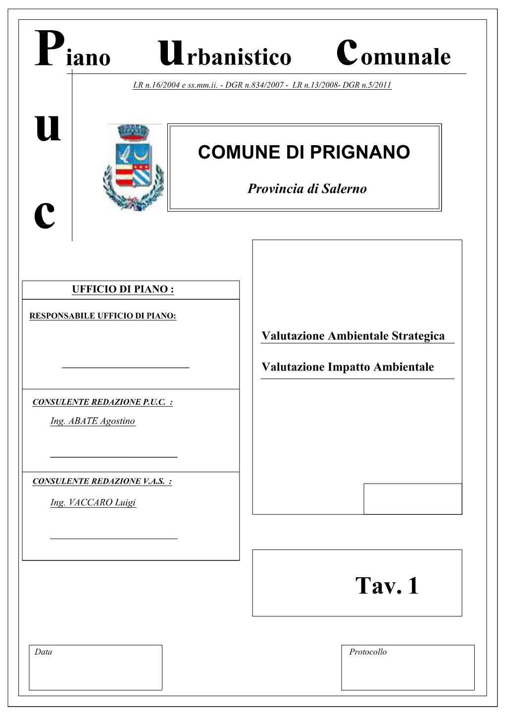 C:\Progetti\Studio 09 09 2016\2016\PUC Prignano