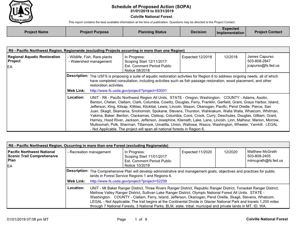 Schedule of Proposed Action (SOPA) 01/01/2019 to 03/31/2019 Colville National Forest This Report Contains the Best Available Information at the Time of Publication