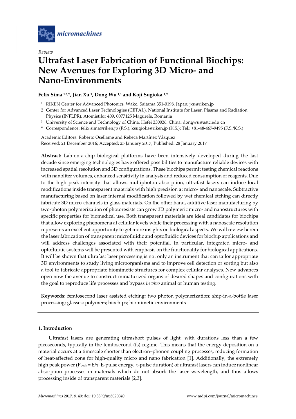 Ultrafast Laser Fabrication of Functional Biochips: New Avenues for Exploring 3D Micro- and Nano-Environments