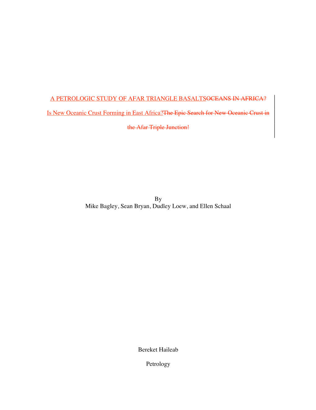 A Petrologic Study of Afar Triangle Basaltsoceans in Africa?