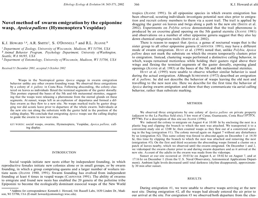 Novel Method of Swarm Emigration by the Epiponine Wasp, Apoica Pallens