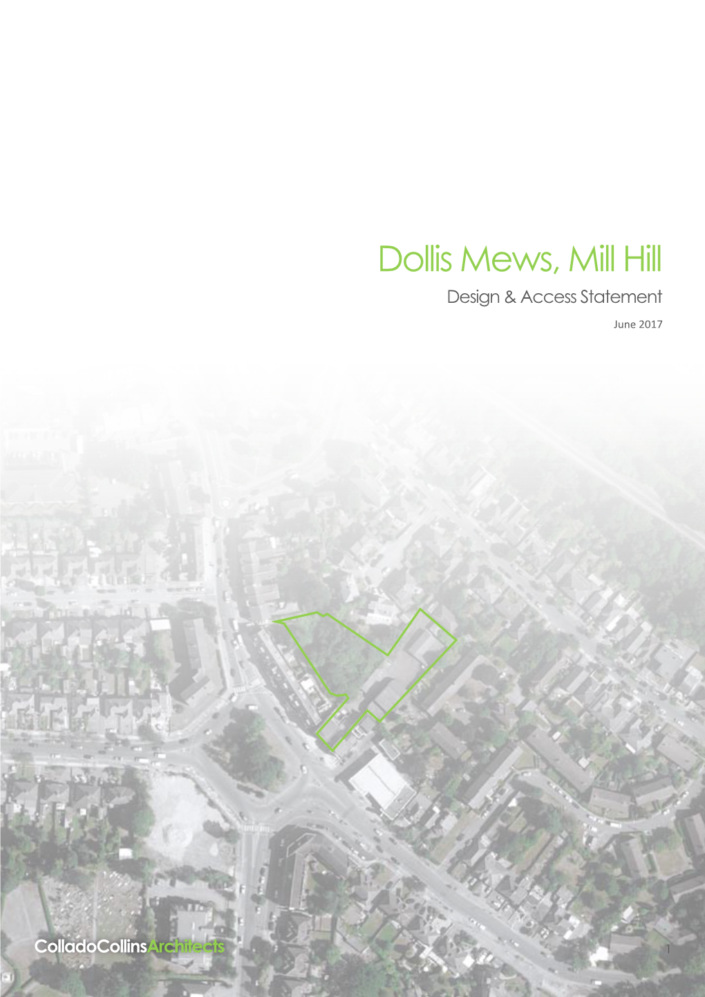 Dollis Mews, Mill Hill Design & Access Statement June 2017