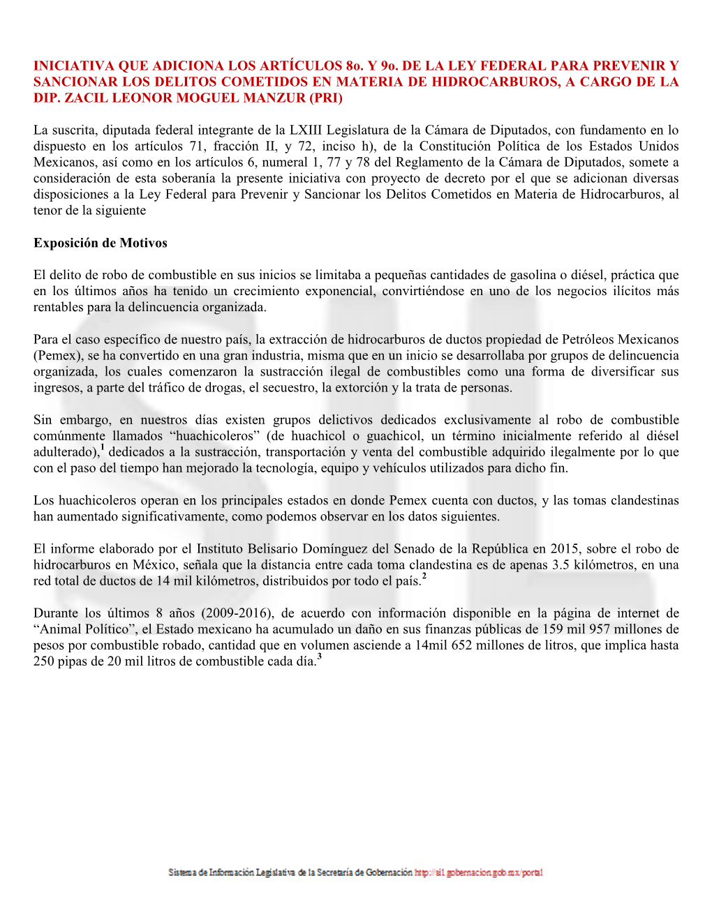 INICIATIVA QUE ADICIONA LOS ARTÍCULOS 8O. Y 9O. DE LA LEY FEDERAL PARA PREVENIR Y SANCIONAR LOS DELITOS COMETIDOS EN MATERIA DE HIDROCARBUROS, a CARGO DE LA DIP