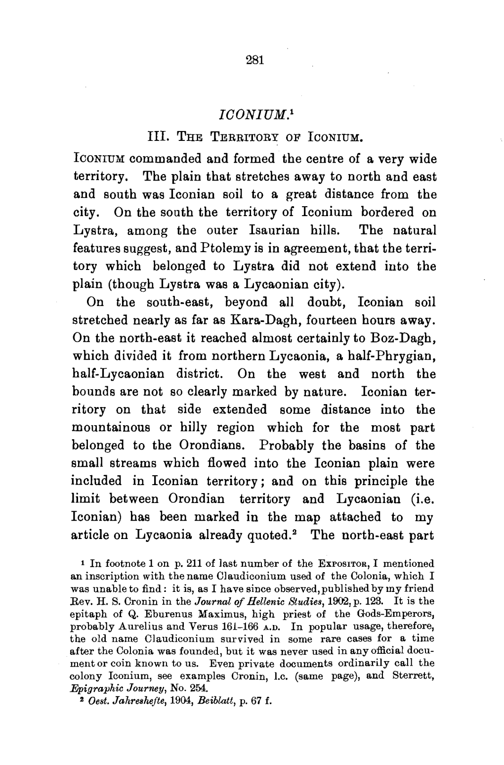 ICONIUM.1 III. the TERRITORY of Iconium. Iconium Commanded and Formed the Centre of a Very Wide Territory. the Plain That Stretc