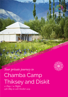 Chamba Camp Thiksey and Diskit 11 Days / 10 Nights 15Th May to 10Th October 2019 ARRIVE DELHI INTERNATIONAL AIRPORT Day 1 ARRIVE DELHI (By Flight)