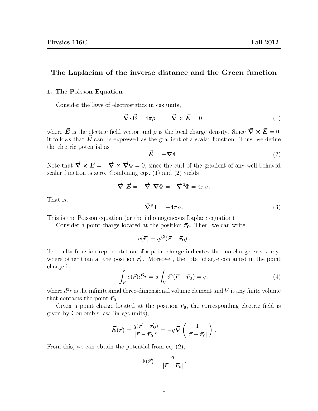 The Laplacian of the Inverse Distance and the Green Function