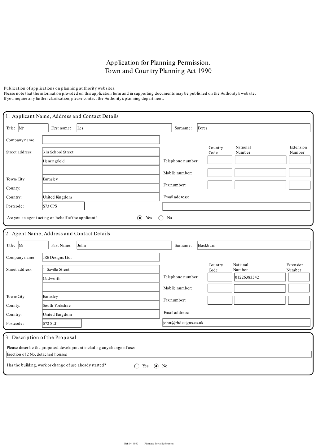 Application for Planning Permission. Town and Country Planning Act 1990