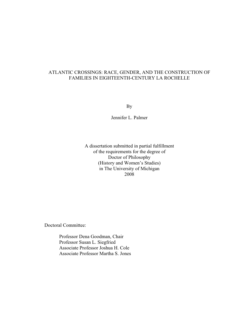 Atlantic Crossings: Race, Gender, and the Construction of Families in Eighteenth-Century La Rochelle