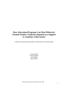 How Afterschool Programs Can Most Effectively Promote Positive Youth Development As a Support to Academic Achievement