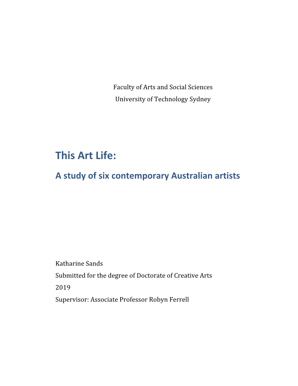 This Art Life: a Study of Six Contemporary Australian Artists