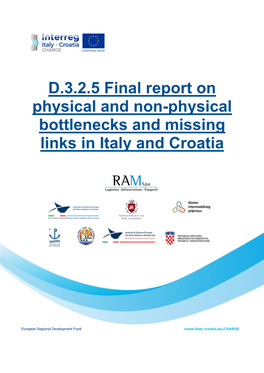 D.3.2.5 Final Report on Physical and Non-Physical Bottlenecks and Missing Links in Italy and Croatia