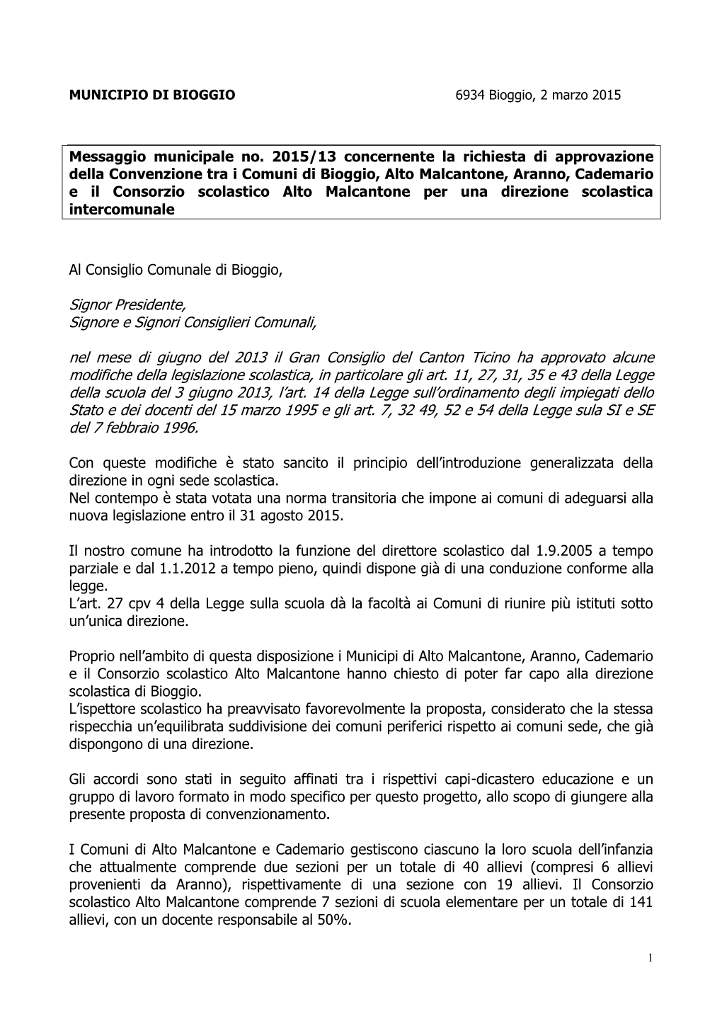 Messaggio Municipale No. 2015/13 Concernente La Richiesta Di