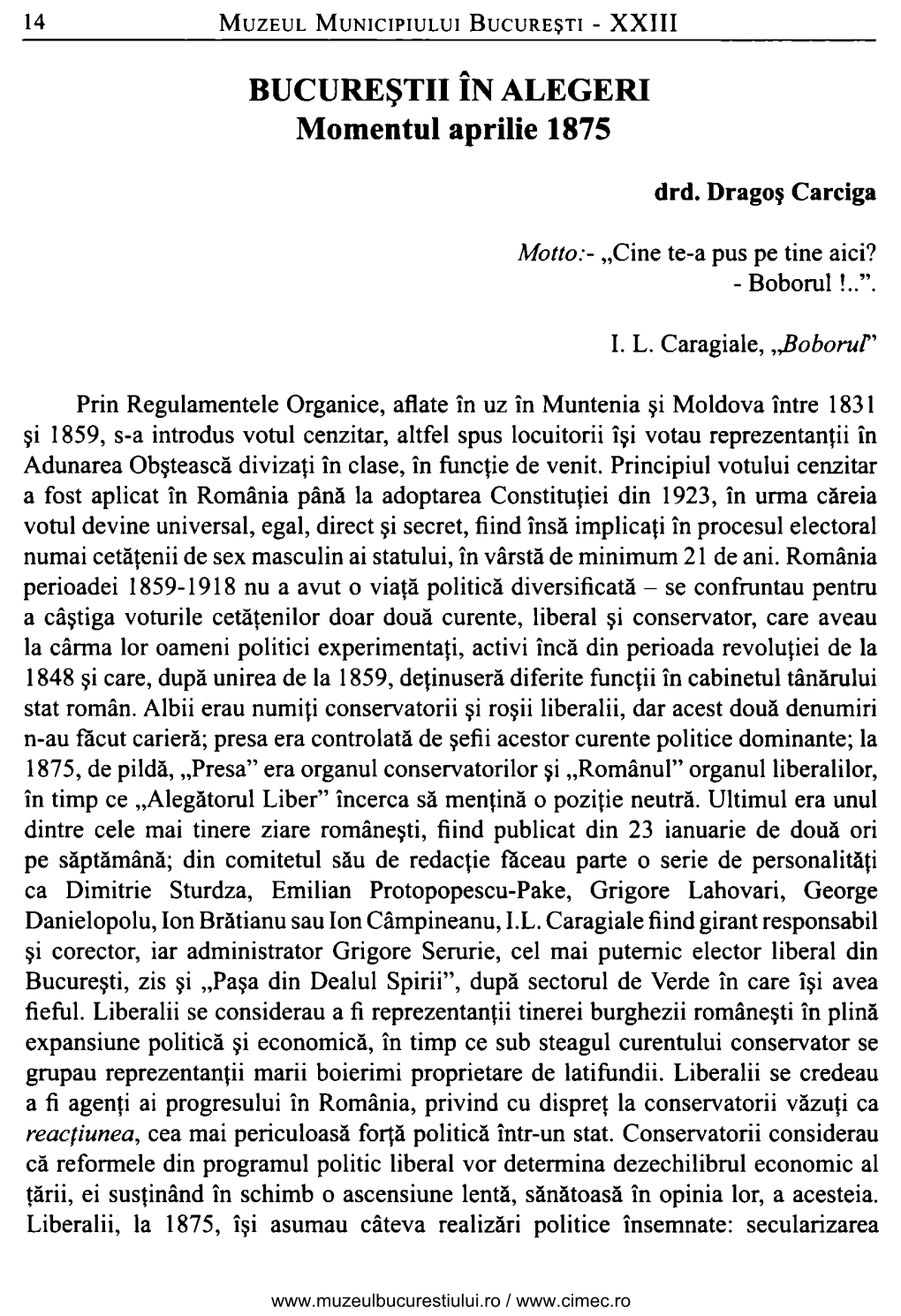 BUCUREŞTII ÎN ALEGERI Momentul Aprilie 1875