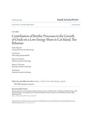 Contribution of Benthic Processes to the Growth of Ooids on a Low-Energy Shore in Cat Island, the Bahamas Giulio Mariotti Louisiana State University at Baton Rouge