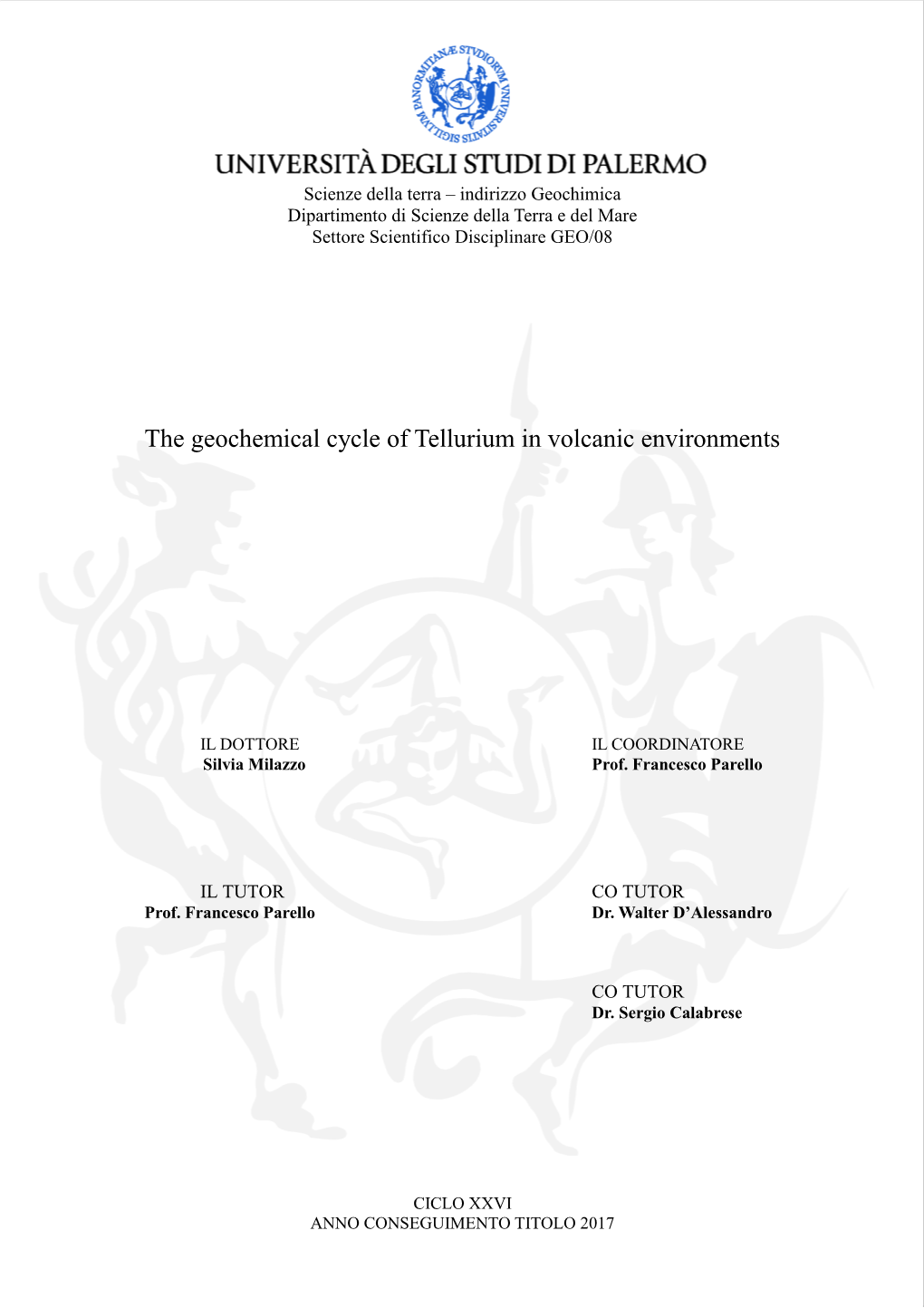 The Geochemical Cycle of Tellurium in Volcanic Environments