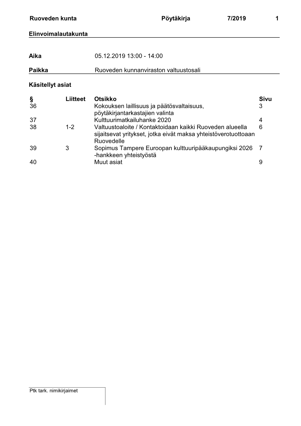 Ruoveden Kunta Pöytäkirja 7/2019 1 Elinvoimalautakunta Aika 05.12