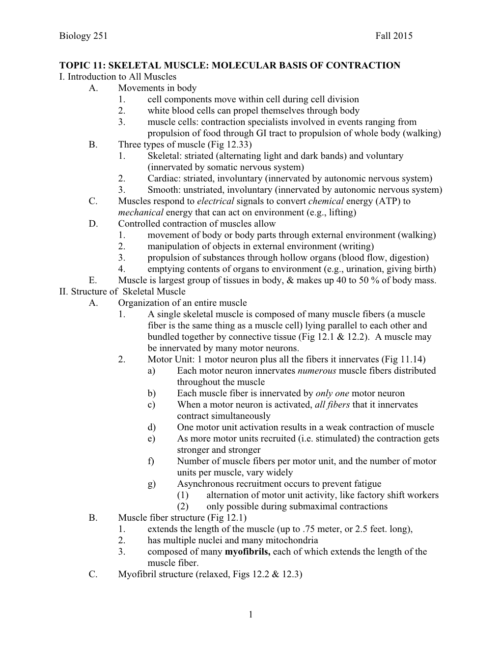 Biology 251 Fall 2015 1 TOPIC 11: SKELETAL MUSCLE