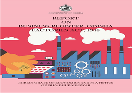 Report on Business Register, Odisha, Factories Act, 1948