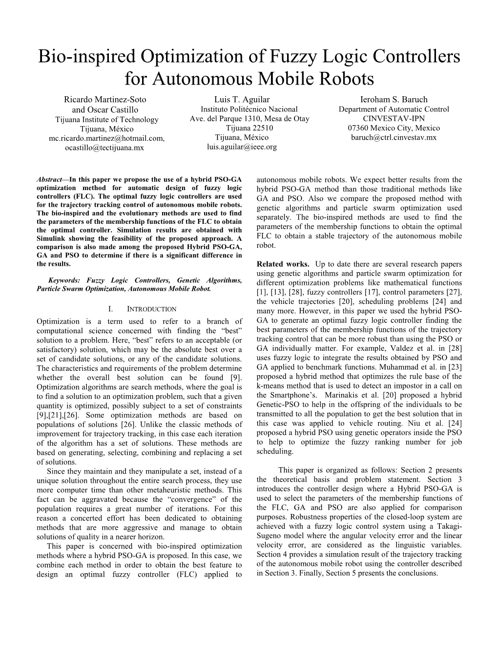 Bio-Inspired Optimization of Fuzzy Logic Controllers for Autonomous Mobile Robots Ricardo Martinez-Soto Luis T