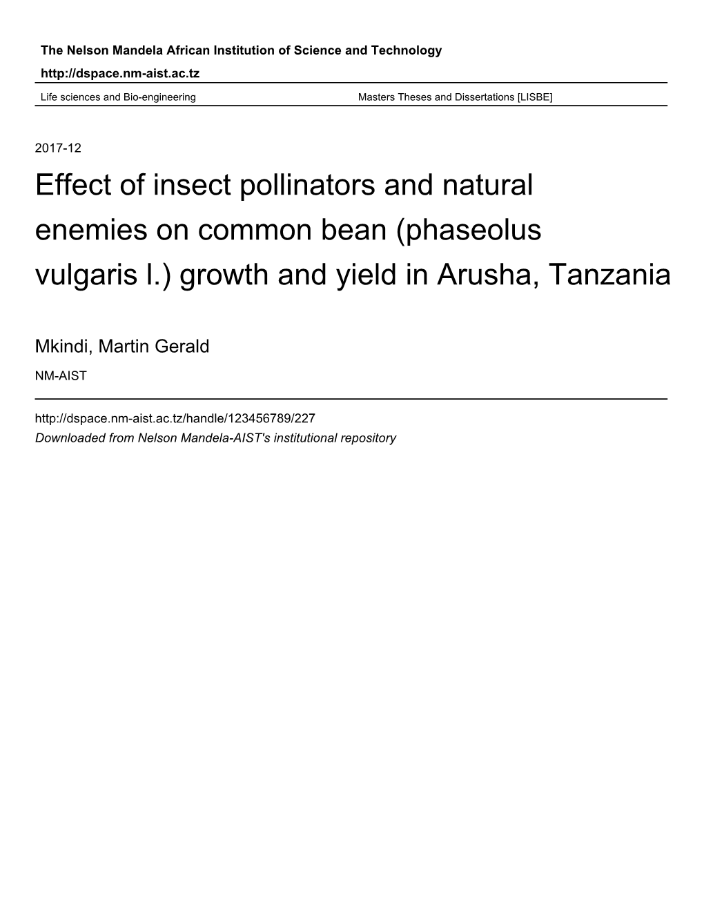 Effect of Insect Pollinators and Natural Enemies on Common Bean (Phaseolus Vulgaris L.) Growth and Yield in Arusha, Tanzania