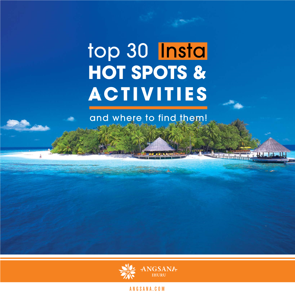 Hot Spots & Activities