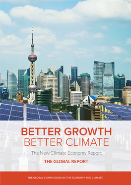 Better Growth, Better Climate: the New Climate Economy Report