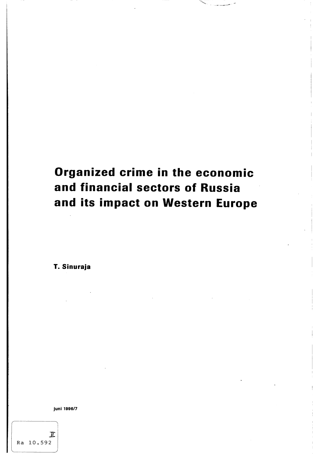 Organized Crime in the Economic and Financial Sectors of Russia and Its Impact on Western Europe