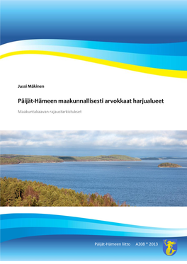 Päijät-Hämeen Maakunnallisesti Arvokkaat Harjualueet 2013