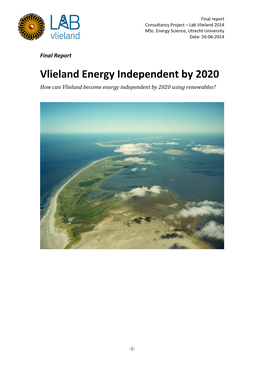 Vlieland Energy Independent by 2020 How Can Vlieland Become Energy Independent by 2020 Using Renewables?