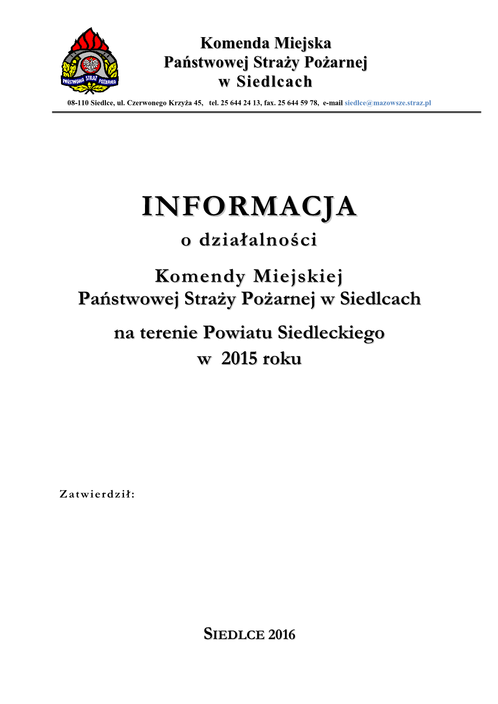 Komenda Miejska Państwowej Straży Pożarnej W Siedlcach