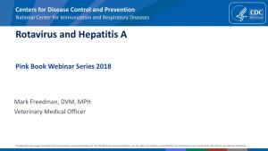 Pink Book Webinar Series: Rotavirus and Hepatitis a Slides