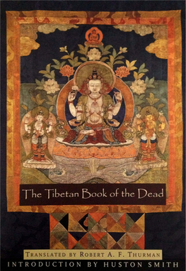 The Tibetan Book of the Dead Translated by Robert A