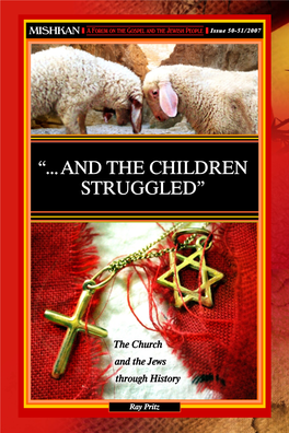 And the Children Struggled’’ the Church and the Jews Through History
