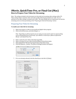 Imovie, Quicktime Pro, Or Final Cut (Mac) How to Prepare Your Video for Streaming
