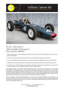 The Ex - John Surtees 1962 Lola Mk4 V8 Formula 1 Chassis Number: BRGP41