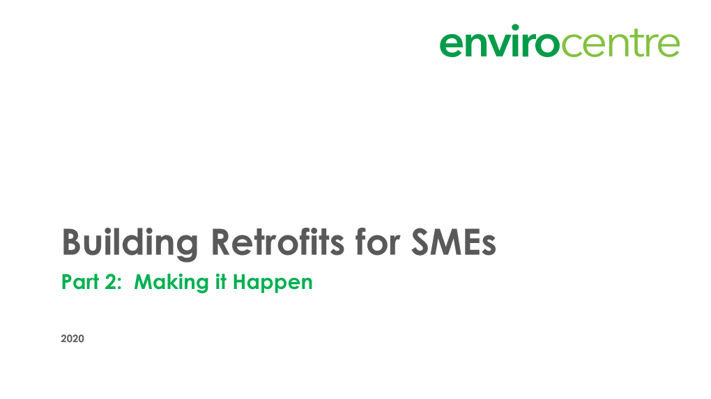 Building Retrofits for Smes from Plan To