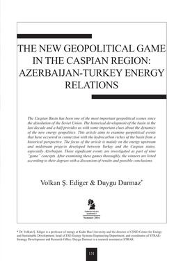 The New Geopolitical Game in the Caspian Region: Azerbaijan-Turkey Energy Relations