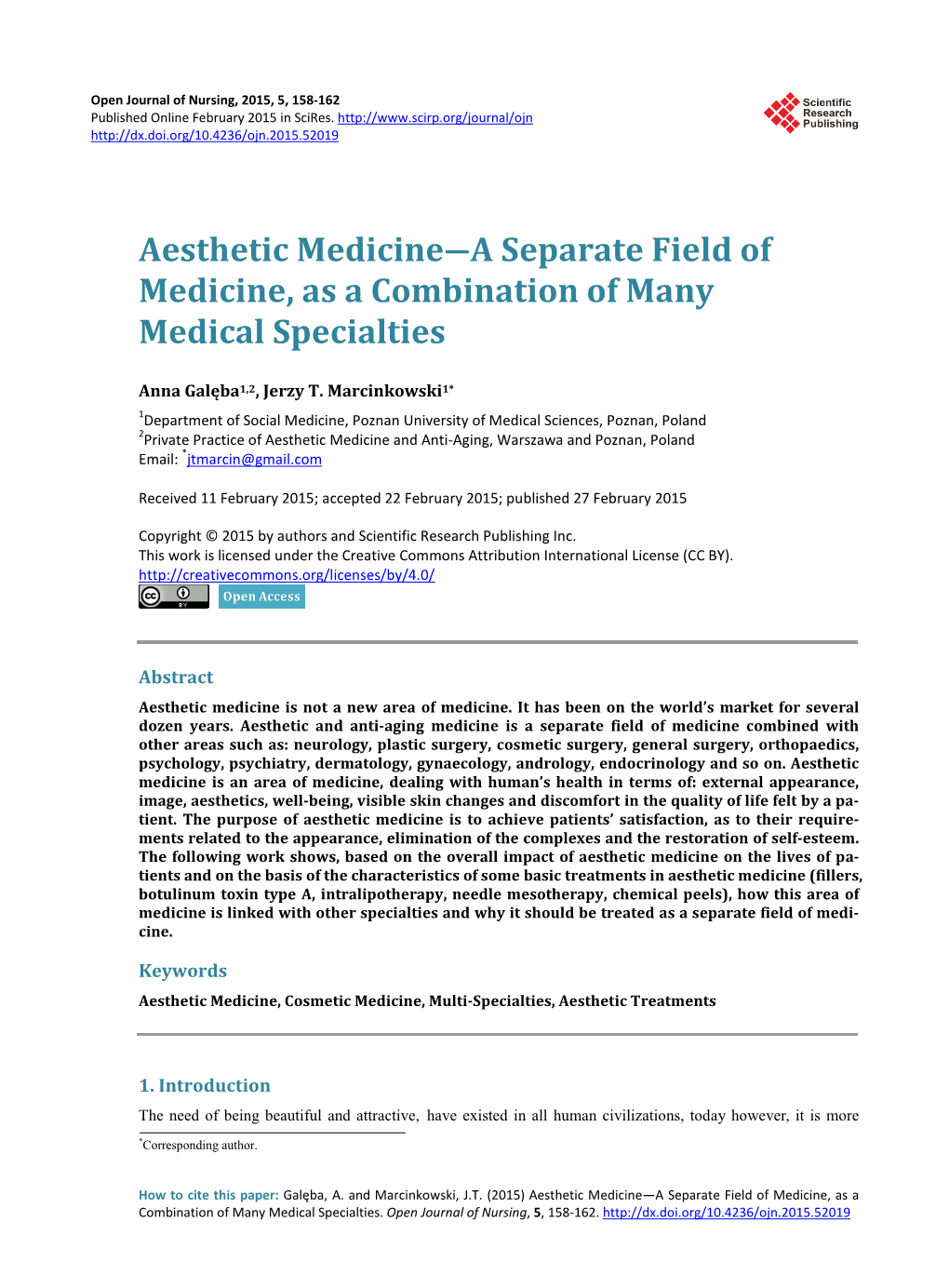 Aesthetic Medicine―A Separate Field of Medicine, As a Combination of Many Medical Specialties