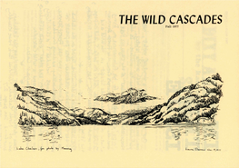 Fall 1977 2 the WILD CASCADES in THIS ISSUE