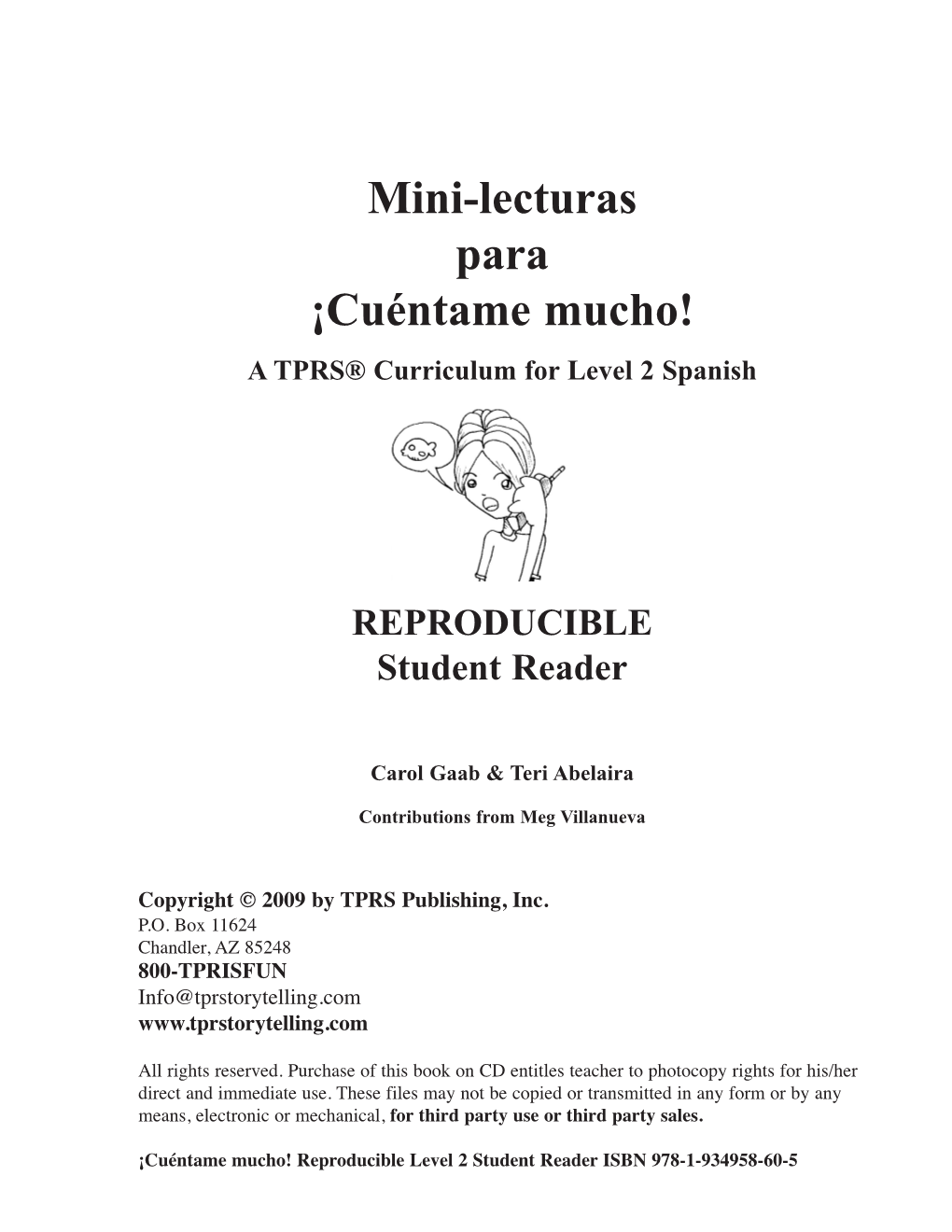 Mini-Lecturas Para ¡Cuéntame Mucho! a TPRS® Curriculum for Level 2 Spanish