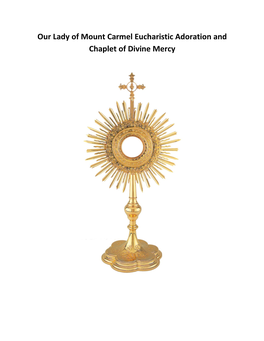 Our Lady of Mount Carmel Eucharistic Adoration and Chaplet of Divine Mercy