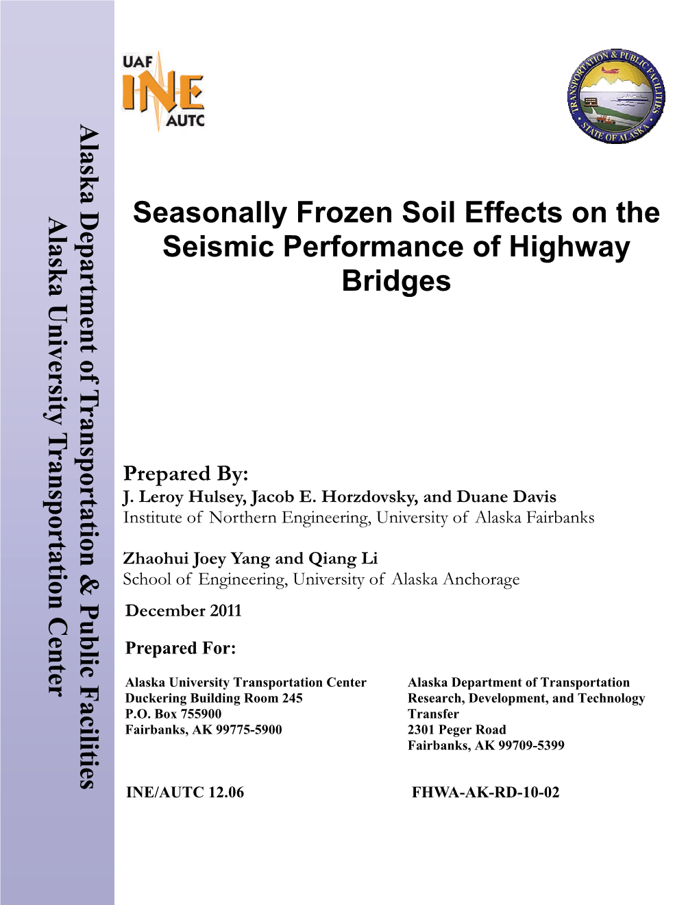 Seasonally Frozen Soil Effects on the Seismic Performance of Highway Bridges