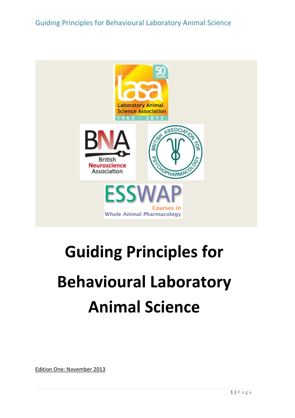 Guiding Principles for Behavioural Laboratory Animal Science